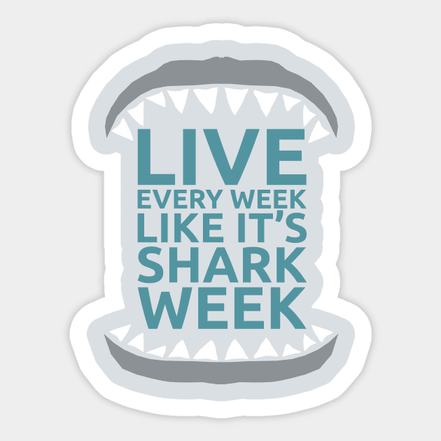 Shark Week Shirt Sticker by Wollam